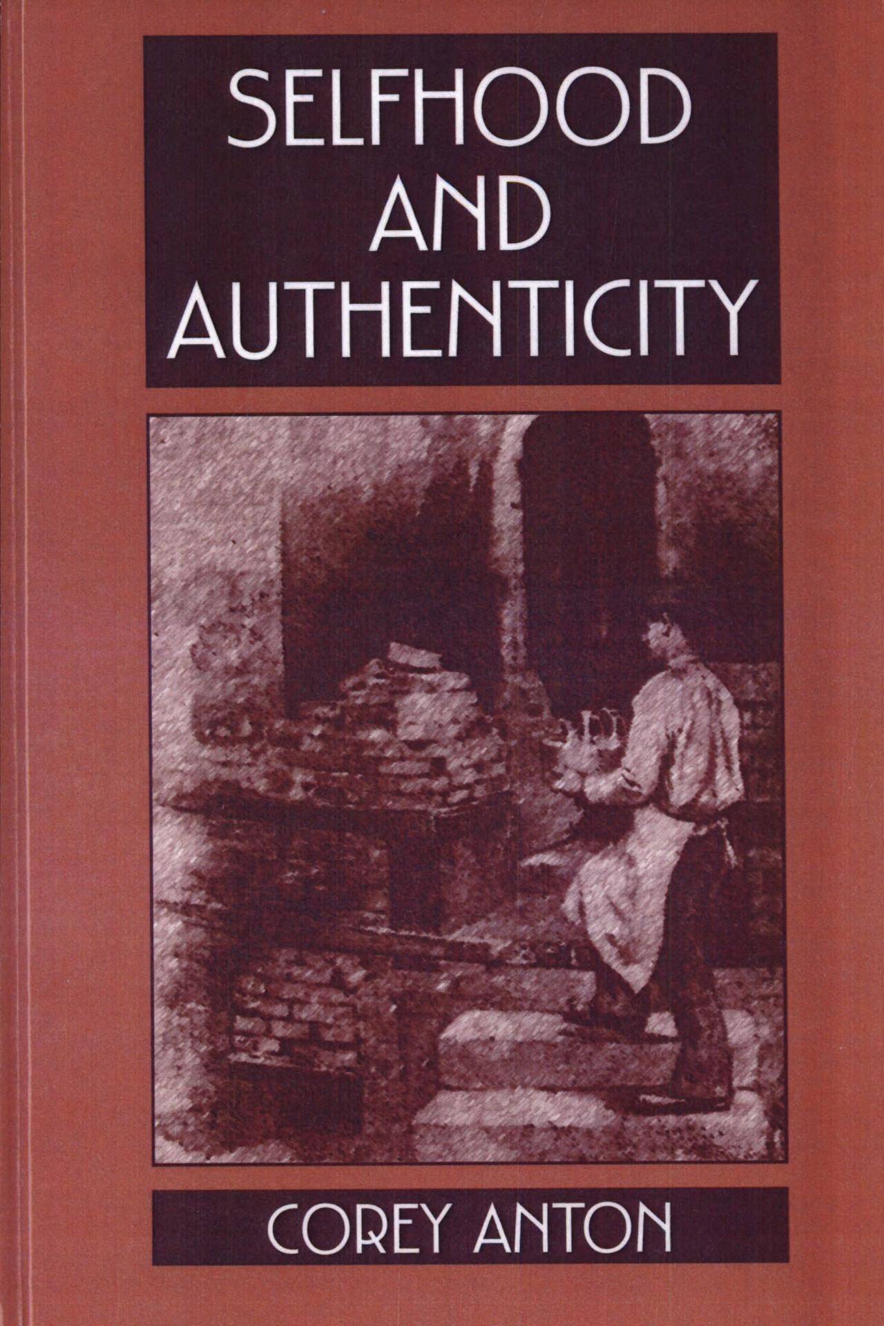 Selfhood and Authenticity